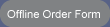 OfflineOrderForm